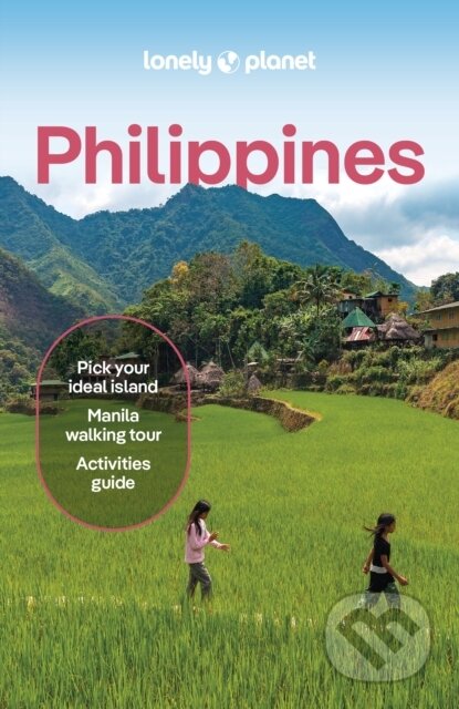 Kniha: Philippines (Greg Bloom, Iain Stewart, Michael Grosberg, Ray Bartlett a Regis St Louis). Lonely Planet, 2024 Kniha: Philippines (Greg Bloom, Iain Stewart, Michael Grosberg, Ray Bartlett a Regis St Louis). Lonely Planet, 2024