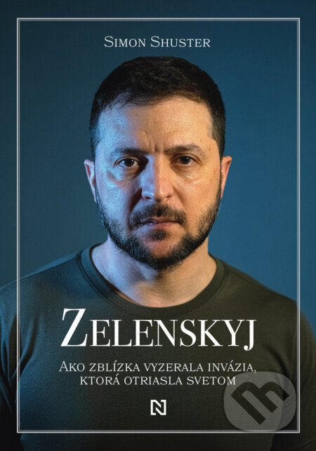 Kniha: Zelenskyj (Simon Shuster). N Press, 2024 Kniha: Zelenskyj (Simon Shuster). N Press, 2024