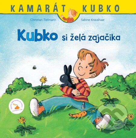 Kniha: Kubko si želá zajačika (Christian Tielmann). Verbarium, 2024 Kniha: Kubko si želá zajačika (Christian Tielmann). Verbarium, 2024