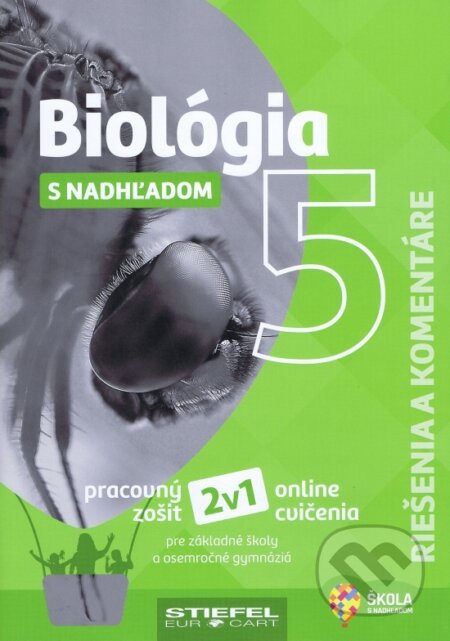 Kniha: Biológia s nadhľadom 5 Riešenia a komentáre (Monika Zorkócyová). ABCedu, 2021 Kniha: Biológia s nadhľadom 5 Riešenia a komentáre (Monika Zorkócyová). ABCedu, 2021