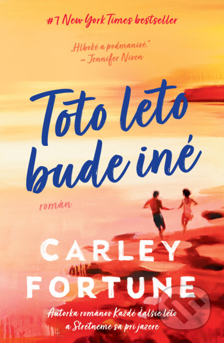 Kniha: Toto leto bude iné (Carley Fortune). AURORA, 2025 Kniha: Toto leto bude iné (Carley Fortune). AURORA, 2025