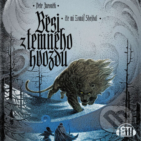 Audiokniha: Běsi z temného hvozdu (Petr Jaroněk). Čti mi!, 2024 Audiokniha: Běsi z temného hvozdu (Petr Jaroněk). Čti mi!, 2024