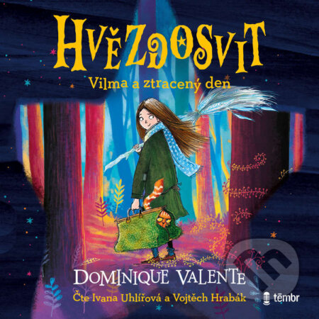 Audiokniha: Vilma a ztracený den (Dominique Valente). Témbr, 2024 Audiokniha: Vilma a ztracený den (Dominique Valente). Témbr, 2024