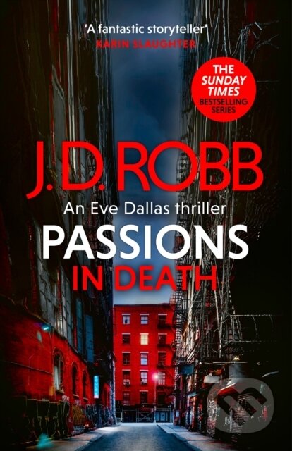 Kniha: Passions in Death (J.D. Robb). Little, Brown, 2024 Kniha: Passions in Death (J.D. Robb). Little, Brown, 2024