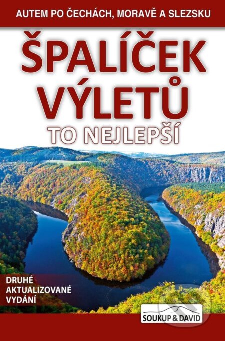 Kniha: Špalíček výletů - To nejlepší - Autem po Čechách, Moravě a Slezsku (Petr st. David a Vladimír Soukup). S & D Nakladatelství, 2024 Kniha: Špalíček výletů - To nejlepší - Autem po Čechách, Moravě a Slezsku (Petr st. David a Vladimír Soukup). S & D Nakladatelství, 2024