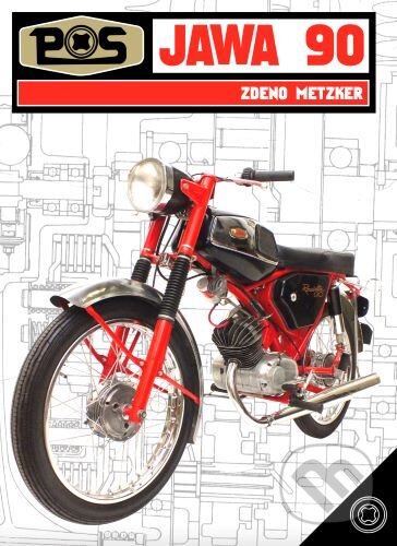 Kniha: Jawa 90 (Zdeno Metzker). Veterán Klub Manín o. z., 2024 Kniha: Jawa 90 (Zdeno Metzker). Veterán Klub Manín o. z., 2024