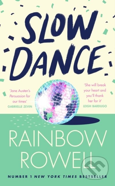 Kniha: Slow Dance (Rainbow Rowell). Michael Joseph, 2024 Kniha: Slow Dance (Rainbow Rowell). Michael Joseph, 2024
