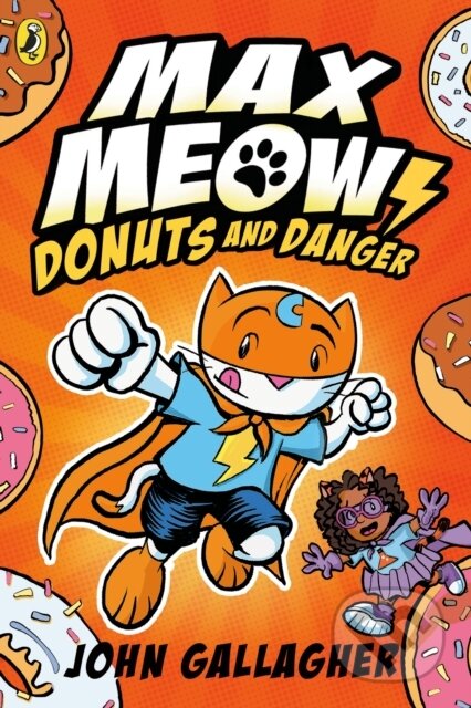 Kniha: Donuts and Danger (John Gallagher). Puffin Books, 2024 Kniha: Donuts and Danger (John Gallagher). Puffin Books, 2024