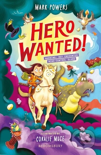 Kniha: Hero Wanted! (Mark Powers). Bloomsbury, 2024 Kniha: Hero Wanted! (Mark Powers). Bloomsbury, 2024
