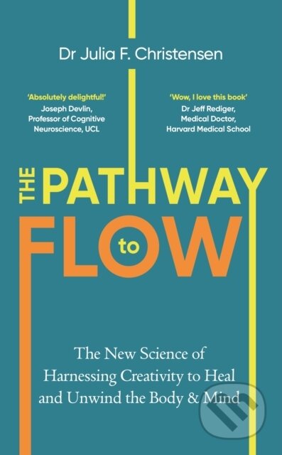 Kniha: The Pathway to Flow (Julia F. Christensen). Square Peg, 2024 Kniha: The Pathway to Flow (Julia F. Christensen). Square Peg, 2024