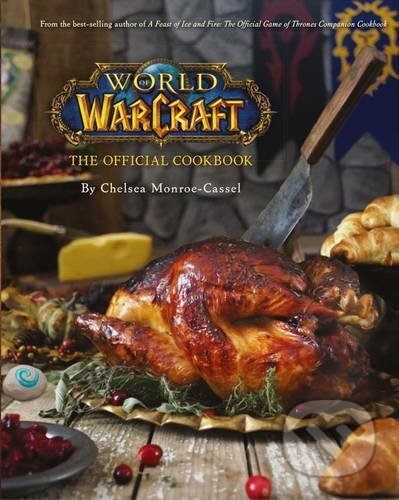 Kniha: World of Warcraft (Chelsea Monroe-Cassel). Insight, 2016 Kniha: World of Warcraft (Chelsea Monroe-Cassel). Insight, 2016