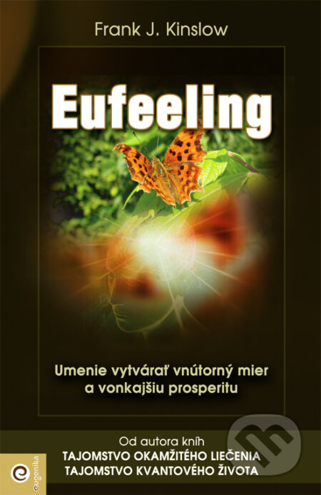 Kniha: Eufeeling! (Frank J. Kinslow). Eugenika, 2017 Kniha: Eufeeling! (Frank J. Kinslow). Eugenika, 2017