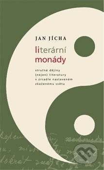 Kniha: Literární monády (Jan Jícha). Cherm, 2016 Kniha: Literární monády (Jan Jícha). Cherm, 2016