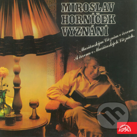Audiokniha: Vyznání Mariánským Lázním v červnu a červnu v Mariánských Lázních (Miroslav Horníček). Supraphon, 2016 Audiokniha: Vyznání Mariánským Lázním v červnu a červnu v Mariánských Lázních (Miroslav Horníček). Supraphon, 2016
