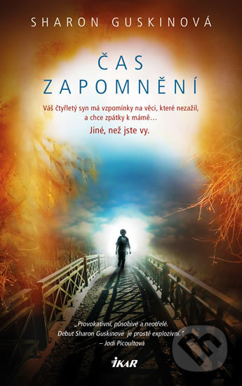Kniha: Čas zapomnění (Sharon Guskin). Ikar CZ, 2017 Kniha: Čas zapomnění (Sharon Guskin). Ikar CZ, 2017