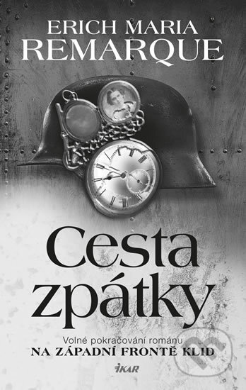 Kniha: Cesta zpátky (Erich Maria Remarque), 2017 Kniha: Cesta zpátky (Erich Maria Remarque), 2017