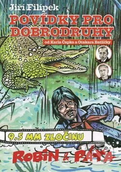 Kniha: Povídky pro dobrodruhy (Jiří Filípek). Olympia, 2016 Kniha: Povídky pro dobrodruhy (Jiří Filípek). Olympia, 2016