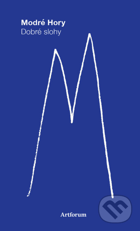 Kniha: Modré hory (Marián Benkovič). Artforum, 2016 Kniha: Modré hory (Marián Benkovič). Artforum, 2016