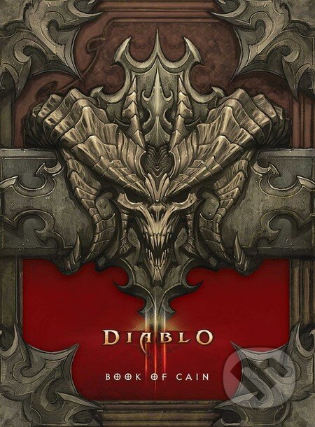 Kniha: Diablo III.: Book of Cain (Deckard Cain). Insight, 2016 Kniha: Diablo III.: Book of Cain (Deckard Cain). Insight, 2016
