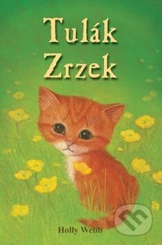 Kniha: Tulák Zrzek (Holly Webb). Nava, 2011 Kniha: Tulák Zrzek (Holly Webb). Nava, 2011