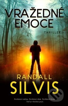 Kniha: Vražedné emoce (Randall Silvis). Edice knihy Omega, 2019 Kniha: Vražedné emoce (Randall Silvis). Edice knihy Omega, 2019