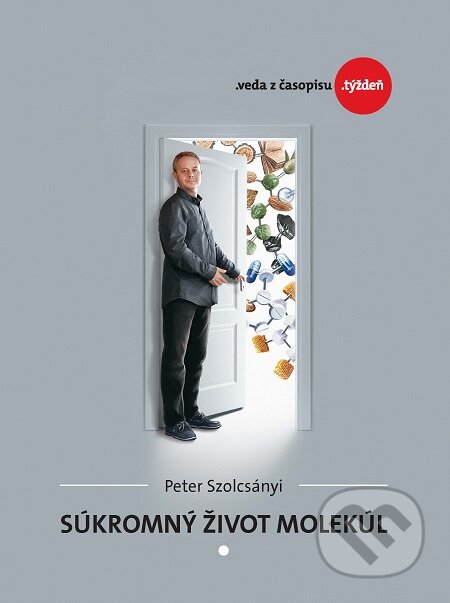 E-kniha: Súkromný život molekúl (Peter Szolcsányi). W PRESS, 2016 E-kniha: Súkromný život molekúl (Peter Szolcsányi). W PRESS, 2016