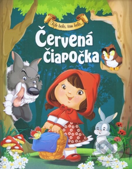 Kniha: Červená čiapočka (Viktoria Print). Viktoria Print, 2016 Kniha: Červená čiapočka (Viktoria Print). Viktoria Print, 2016