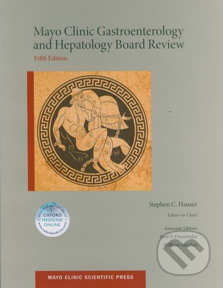 Kniha: Mayo Clinic Gastroenterology and Hepatology Board Review (Stephen C. Hauser). Oxford University Press, 2015 Kniha: Mayo Clinic Gastroenterology and Hepatology Board Review (Stephen C. Hauser). Oxford University Press, 2015