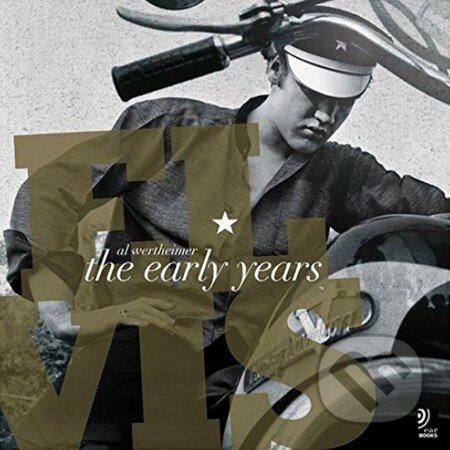 Kniha: Elvis (Alfred Wertheimer). earBooks, 2010 Kniha: Elvis (Alfred Wertheimer). earBooks, 2010