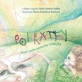 Kniha: Pohrátky aneb cesta pavoučka Vincka (Pavla Soletka Krátka). Elmavia, 2015 Kniha: Pohrátky aneb cesta pavoučka Vincka (Pavla Soletka Krátka). Elmavia, 2015