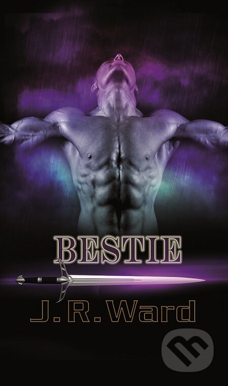 E-kniha: Bratrstvo černé dýky 14 - Bestie (J.R. Ward). Baronet, 2016 E-kniha: Bratrstvo černé dýky 14 - Bestie (J.R. Ward). Baronet, 2016