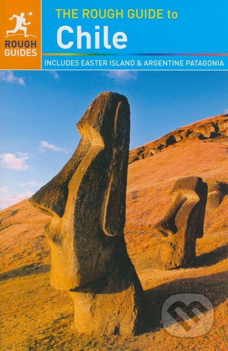 Kniha: The Rough Guide to Chile (Anna Kaminski, Rosalba O'Brien a Shafik Meghji). Rough Guides, 2015 Kniha: The Rough Guide to Chile (Anna Kaminski, Rosalba O'Brien a Shafik Meghji). Rough Guides, 2015