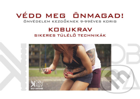 E-kniha: Védd meg önmagad! (Kobukrav). Adela Horváth Boros E-kniha: Védd meg önmagad! (Kobukrav). Adela Horváth Boros