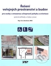 Řešení veřejných prostranství a budov - Eva Liberdová, Profi Press, 2016