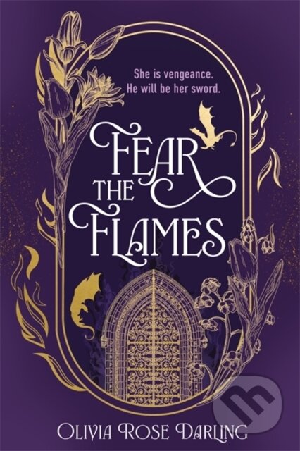 Kniha: Fear The Flames (Olivia Rose Darling). Zaffre, 2024 Kniha: Fear The Flames (Olivia Rose Darling). Zaffre, 2024