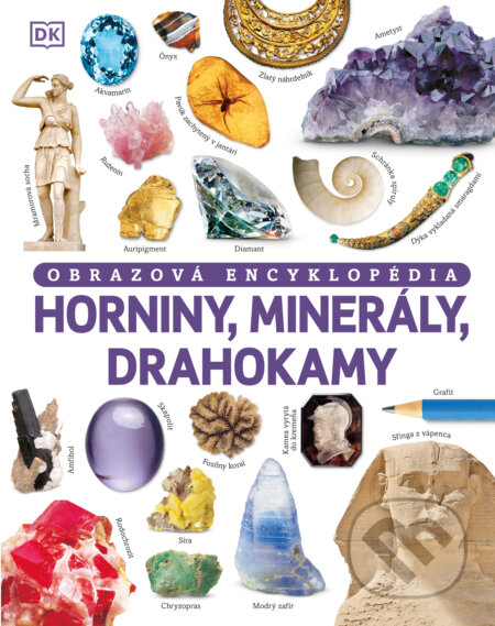Kniha: Horniny, minerály, drahokamy (Dan Green). Slovart, 2024 Kniha: Horniny, minerály, drahokamy (Dan Green). Slovart, 2024