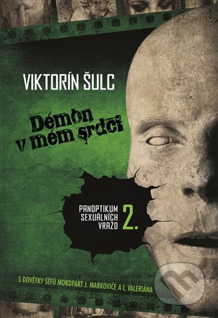 Kniha: Démon v mém srdci (Viktorín Šulc). Epocha, 2024 Kniha: Démon v mém srdci (Viktorín Šulc). Epocha, 2024