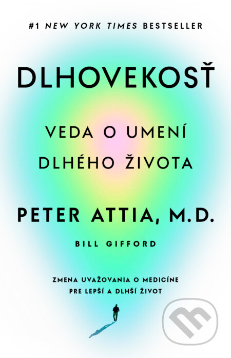 E-kniha: Dlhovekosť (Bill Gifford a Peter Attia). Tatran, 2024 E-kniha: Dlhovekosť (Bill Gifford a Peter Attia). Tatran, 2024