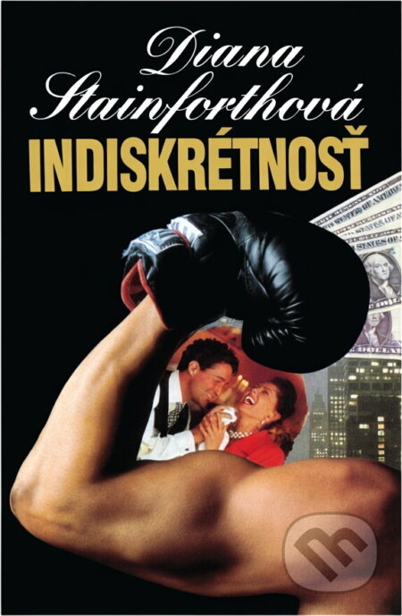 Kniha: Indiskrétnost (Diana Stainforth). Ina, 1995 Kniha: Indiskrétnost (Diana Stainforth). Ina, 1995