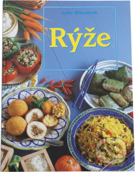 Kniha: Rýže (Anne Wilson). Slovart, 1999 Kniha: Rýže (Anne Wilson). Slovart, 1999