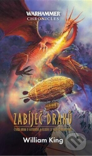 Kniha: Warhammer: Zabíječ draků (William King). Polaris, 2024 Kniha: Warhammer: Zabíječ draků (William King). Polaris, 2024