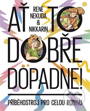 Kniha: Ať to dobře dopadne (René Nekuda). Labyrint, 2024 Kniha: Ať to dobře dopadne (René Nekuda). Labyrint, 2024