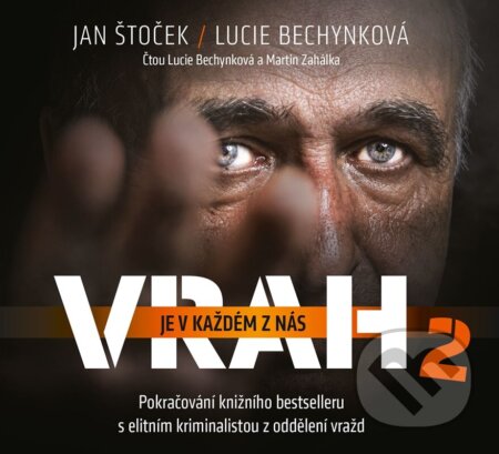 Audiokniha: Vrah je v každém z nás 2 (audiokniha) (Jan Štoček a Lucie Bechynková). Voxi, 2024 Audiokniha: Vrah je v každém z nás 2 (audiokniha) (Jan Štoček a Lucie Bechynková). Voxi, 2024