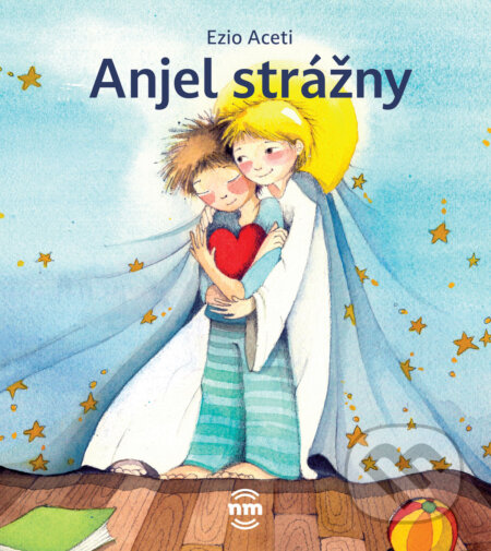 Kniha: Anjel strážny, môj úžasný priateľ (Ezio Aceti). Nové mesto, 2024 Kniha: Anjel strážny, môj úžasný priateľ (Ezio Aceti). Nové mesto, 2024