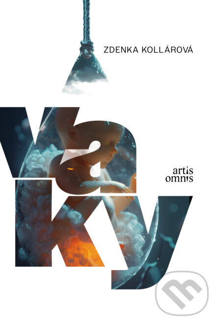 Kniha: Vaky (Zdenka Kollárová), 2024 Kniha: Vaky (Zdenka Kollárová), 2024