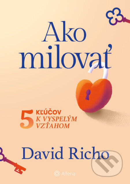 E-kniha: Ako milovať (David Richo). Grada, 2024 E-kniha: Ako milovať (David Richo). Grada, 2024