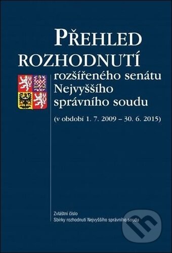 Kniha: Přehled rozhodnutí (Wolters Kluwer ČR). Wolters Kluwer ČR, 2016 Kniha: Přehled rozhodnutí (Wolters Kluwer ČR). Wolters Kluwer ČR, 2016