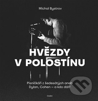 Kniha: Hvězdy polostínu (Michal Bystrov). Galén, 2024 Kniha: Hvězdy polostínu (Michal Bystrov). Galén, 2024