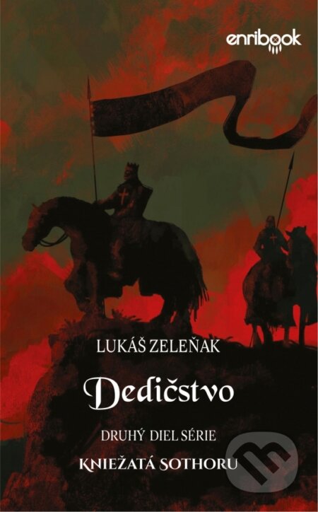 Kniha: Dedičstvo (Lukáš Zeleňak). Enribook, 2024 Kniha: Dedičstvo (Lukáš Zeleňak). Enribook, 2024