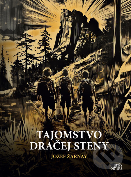 Kniha: Tajomstvo Dračej steny (Jozef Žarnay). Artis Omnis, 2024 Kniha: Tajomstvo Dračej steny (Jozef Žarnay). Artis Omnis, 2024
